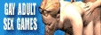 Gay Adult Sex Games
